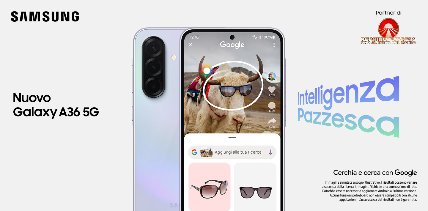 Samsung - Nuovo Galaxy A36 5G - Intelligenza pazzesca | Immagine simulata a scopo illustrativo. I risultati possono variare a seconda della ricerca immagini. Richiede una connessione di rete. Potrebbe essere necessario aggiornare Android all’ultima versione. Alcune funzioni potrebbero non essere compatibili con alcune applicazioni. L’accuratezza dei risultati non è garantita.