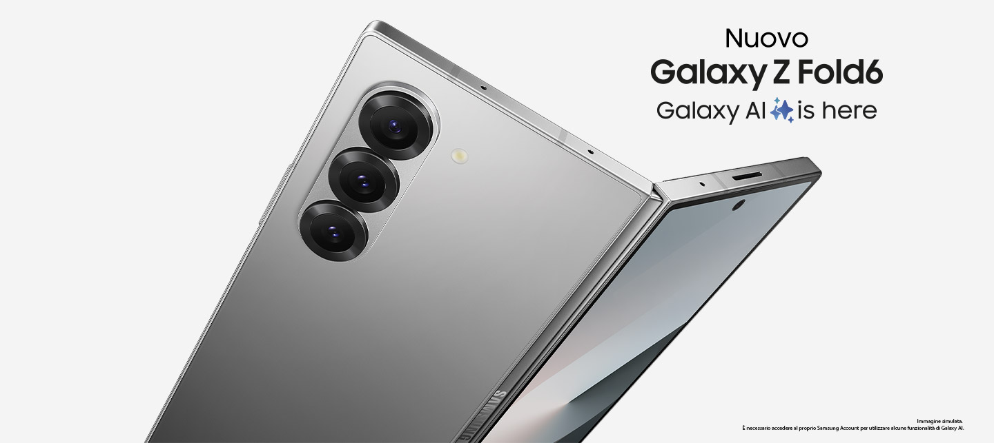 Nuovo Galaxy Z Fold6 | Galaxy AI is here
